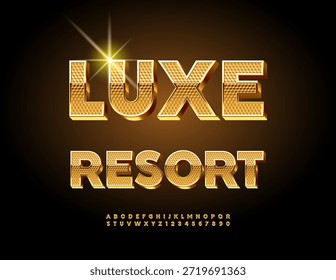 Vector Chic emblema Luxe Resort. Fuente dorada única. Premium 3D Alphabet de moda. Conjunto de letras y números impresionantes.