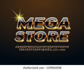 Vector chic emblem Mega Store. Luxury glossy Font. Stylish Alphabet Letters, Numbers and Symbols.