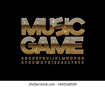 Vector chic emblem Music Game with Golden Abstract Alphabet. Uppercase creative Font. Trendy luxury Letters and Numbers