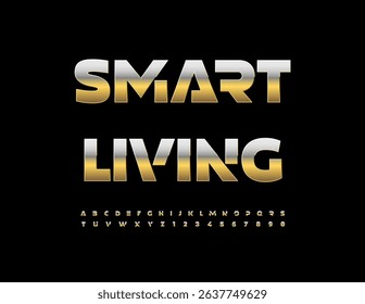 Vector Chic emblem Smart Living. Stylish Futuristic style Font. Glossy Alphabet Letters and Numbers set. 