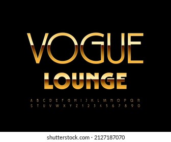 Vektor-Chic-Emblem Vogue Lounge. Eleganter, schlauer Schriftzug. Alphabet-Gold-Buchstaben und -Zahlen-Set
