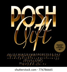 Vector chic label Posh Gift. Golden Font contains Graphic style. Luxury Alphabet letters, Numbers and Punctuation Symbols