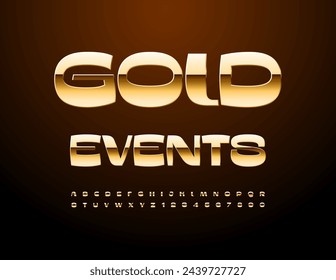Vector chic logo Gold Events. Modern Luxury Font. Unique Gold Alphabet Letters and Numbers set.