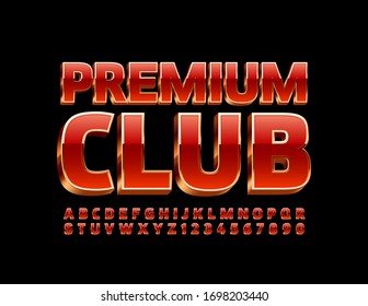 Vector Chic Logo Premium Club. Red And Golden 3D Font. Luxury Alphabet Letters And Numbers