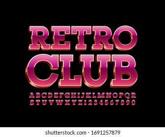 Vector chic logo Retro Club. Vintage 3D Font. Stylish Alphabet Letters and Numbers.