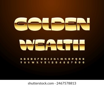 Vector elegante signo Golden Wealth. Fuente de lujo moderna. Conjunto de letras y números de alfabeto con estilo. 
