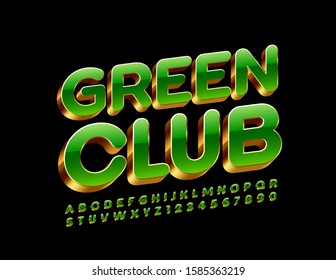 Vector chic Sign Green Club. Stylish trendy 3D Font. Luxury rotated Alphabet Letters and Numbers. 