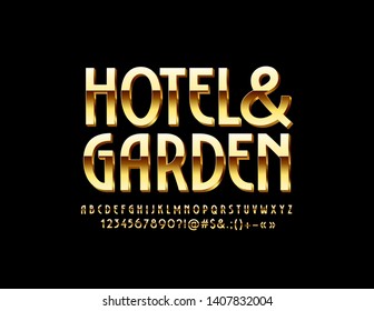 Hotel & Garden Vector Chic Sign. Golden 3D Font. Letras, números y símbolos de lujo de alfabeto.