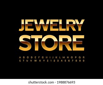 Vector chic Sign Jewelry Store. Elite Golden Font. Luxury Alphabet Letters and Numbers