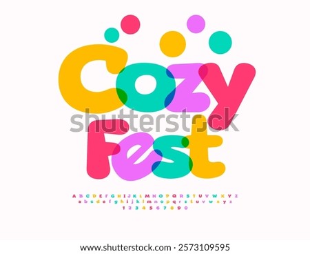Vector Children Poster Cozy Fest with Joyful Colorful Font. Watercolor Kids Alphabet Letters and Numbers