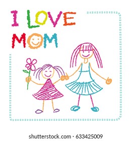 Vector Children`s drawing by hand postcard Mother's Day Gift from the daughter sketch