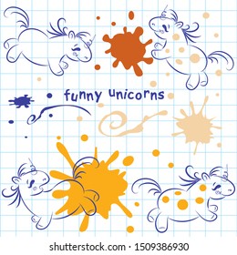 Vector children's illustration - the contours of small simple stylized cartoon funny unicorns, ink-drawn pens in a checkered notebook with colorful blots, the inscription - funny unicorns