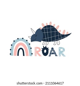 Vector children's illustration with a dinosaur, a rainbow and an inscription roar on a white isolated background. Hand drawn vector children's print. Illustration with cute animal.