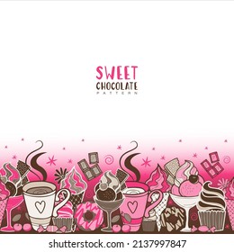 Vector chocolate sweets semless pattern with desserts and coffee. Doodle bright design with pink and brown. Gorizontal pattern or illustration