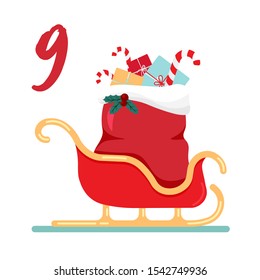 Vector Christmas advent calendar. Winter holidays poster with date 9 december. Cute day decoration. Santa Claus sleigh with a bag of gifts.