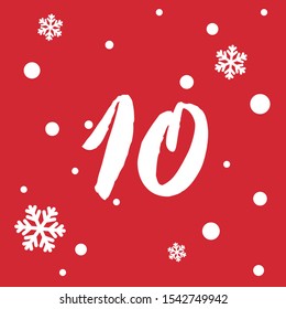 Vector Christmas advent calendar. Winter holidays poster with date 10 december. Cute day decoration. Snowflake background.