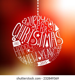 Vector christmas ball with new year lettering. Illustration on red background 2015