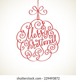 Vector christmas calligraphic decoration. Typography ball with bow. Greeting, invitation cute card. Original modern illustration for print, web