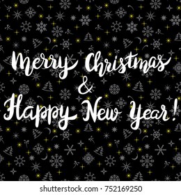 Vector christmas card. Glittering background illustration with snowflakes. Hand lettering Merry Christmas & Happy New Year!