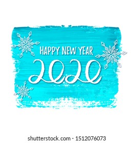Vector christmas card with lettering Happy New Year 2020 and snowflakes on realistic blue paint brush stroke. Isolated on white background.