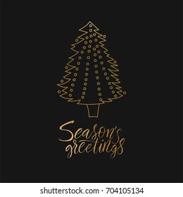 Vector Christmas card with Christmas tree  and hand lettering. Season's greetings.