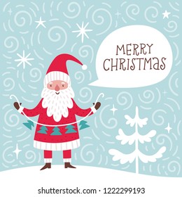 Vector Christmas card witn cute Santa Clause and hand written text. Holiday poster with smiling cartoon character. Winter background with New Year symbol.