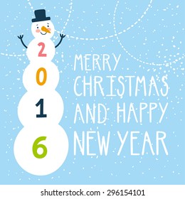 Vector christmas concept card with a tall snowman, number "2016" and text "Merry Christmas and happy New Year". Cute winter background. Childish holiday card.