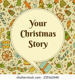 Vector christmas doodles card with your christmas story. Eps10