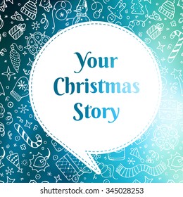 Vector christmas doodles card with your christmas story