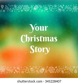 Vector christmas doodles card with your christmas story. Eps10