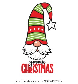 Vector Christmas Gnome illustration. Cute elf isolated on white. Scandinavian Nordic cartoon character. Gnomie Christmas quote. Xmas design for home decoration, greeting cards, gift tags.