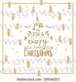 Vector Christmas Greeting Card with lettering and hand drawn trees.