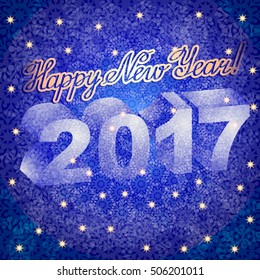Vector christmas greeting card with lettering congratulation blue background. Snowflakes and 2017 and text happy new year