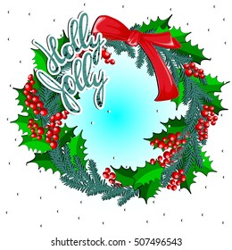 Vector Christmas greeting Lettering card with decorated Holly Jolly wreath with ribbon. Vintage hand drawn lettering. Vector illustration