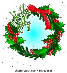 Vector Christmas greeting Lettering card with decorated Holly Jolly wreath with ribbon. Vintage hand drawn lettering. Vector illustration