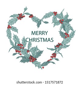 Vector christmas heart shape wreath with holly plants hand drawn holiday botanical background 