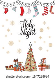 Vector Christmas illustration with socks for presents, presents and Christmas tree isolated on white. Lettering Holy Night. For greeting,invitation, stickers, decor, design, congratulation cards,print