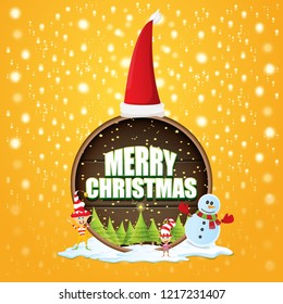 vector Christmas label with red santa hat, tree , snow, cartoon snowman , kids elves and greeting text on wooden round sign background. vector red merry christmas card or banner