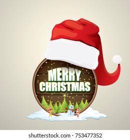vector Christmas label with red santa hat, tree , snow, cartoon snowman , kids elves and greeting text on wooden round sign background. vector merry christmas card, banner design template or xmas back