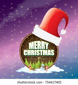 vector Christmas label with red santa hat, tree , snow, cartoon snowman , kids elves, night starry sky and greeting text on wooden round sign background. vector merry christmas card or banner