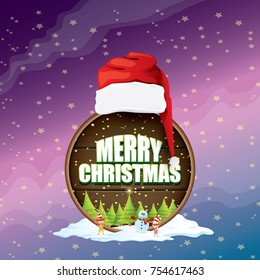 vector Christmas label with red santa hat, tree , snow, cartoon snowman , kids elves, night starry sky and greeting text on wooden round sign background. vector merry christmas card or banner