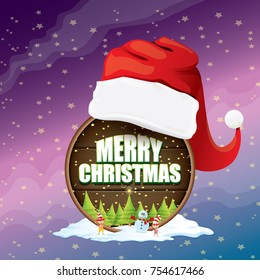 vector Christmas label with red santa hat, tree , snow, cartoon snowman , kids elves, night starry sky and greeting text on wooden round sign background. vector merry christmas card or banner