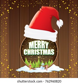 vector Christmas label with red santa hat, tree , snow, cartoon snowman , kids elves, night starry sky and greeting text on wooden round sign background. vector merry christmas card or banner