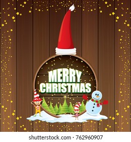 vector Christmas label with red santa hat, tree , snow, cartoon snowman , kids elves, night starry sky and greeting text on wooden round sign background. vector merry christmas card or banner