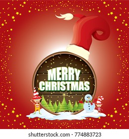 vector Christmas label with red santa hat, tree , snow, cartoon snowman , kids elves and greeting text on wooden round sign background. vector red merry christmas card or banner