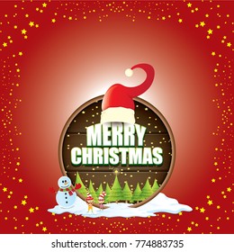 vector Christmas label with red santa hat, tree , snow, cartoon snowman , kids elves and greeting text on wooden round sign background. vector red merry christmas card or banner