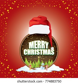 vector Christmas label with red santa hat, tree , snow, cartoon snowman , kids elves and greeting text on wooden round sign background. vector red merry christmas card or banner