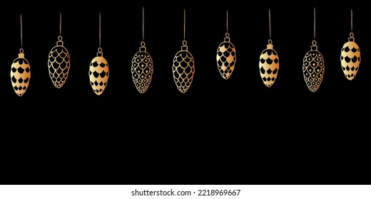 Vector Christmas and New Year background with top hanging gold toys, decorations in form of spruce cones for xmas tree on black background. Holiday banner