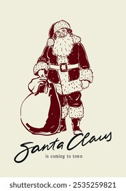 Vector Christmas poster of Santa Claus and bag with gifts. Hand-drawn vintage poster with handwritten short phrase isolated on beige background. Illustration for design, print, fabric or background.