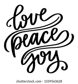 Vector christmas quote and decor elements. Typography image with lettering. Black isolated phrase, design for t-shirt and prints. Love peace joy.